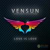 Love Is Love (Marc Stout Club Mix) - Vensun&Marc Stout&David Vendetta&Sylvia Tosun