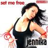 Set Me Free (Original Vocal Mix) - Jennika