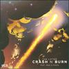 Crash N Burn - The Lifted&Man 3 Faces