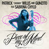 Piece of My Mind (Dasoul and Fabry Diglio Luysal Remix) - Patrick Crookid Willis&Gumzito&Sabrina Chyld&Dasoul&Fabry Diglio