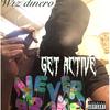 Get Active (Explicit) - Wiz Dinero