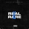 Real Is Rare (Explicit) - Uncle B