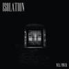 Isolation - Will Power