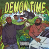 Demon Time (Explicit) - Kash Mula&Klass Murda