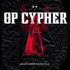 OP Video Game Character Cypher (feat. Vanquish, Omeg@ Redd, KBN Chrollo, Apex Rambo, APhantomChimera, Knight of Breath, Bonnie Acosta, IAMCHRISCRAIG, GR3YS0N, Young Light, Natsu Fuji & TheBroDelta) (Explicit) - Jacob Cass&VanQuish&Omeg@ Redd&KBN Chrollo&Apex Rambo&APhantomChimera&Knight of Breath&Bonnie Acosta&IAMCHRISCRAIG&Gr3ys0n&Young Light&Natsu Fuji&TheBroDelta