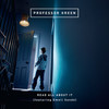 Read All About It (Explicit) - Professor Green&Emeli Sandé