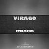 Virago (Original Mix) - Dublusters