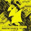 Make Me Yours (Extended Mix) - Borgeous&Zack Martino