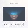 Anything (Ardi Rida Remix) - Aouab&Nestro&Ardi Rida