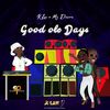 Good Ole Days - Shakerhd Productions&K-Lee&Ms. Desire
