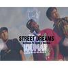 Street Dreams - Kultama&Iman&Keishal