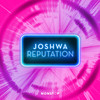 Reputation - Joshwa (UK)