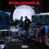 Pouchka (Explicit) - SAMJONES&Niglo Levra