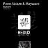 Nature (TrancEye Radio Edit) - Rene Ablaze&Maywave