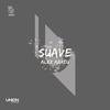 Suave - Alex Abreu