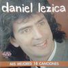 Te Quiero Aunque Ya No Eres Mia - Daniel Lezica