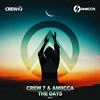 The Days (Extended Mix) - Crew 7&AMIICCA