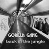 Back to Rock 'n' Roll (Explicit) - Gorilla Gang