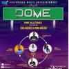 DOME(feat. RAS KUUKU, KING MAJAH, BADA BOOM & LEGENDARY DJ KI) - Stargate Ivy Official&Ras Kuuku&KiNG MAJAH&Bada Boom&Legendary DJ KI