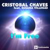 I'm Free (Original Mix) - Cristobal Chaves&Susana Villegas