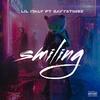 Smiling (Explicit) - LiL Italy&Zayy2Timez