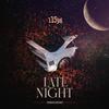 LATE NIGHT (Explicit) - 115Jai