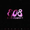808(feat. IlyAugust) (Explicit) - SkyRohket&ilyaugust