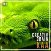 Kaa (Original Mix) - Creative Brain