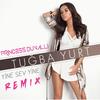 Yine Sev Yine (Princess Duvalli Remix) - Tugba Yurt