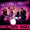 Getting Higher(feat. Voices of Volunteers)(Album Version) (Explicit) - Broken Ego&Voices Of Volunteers