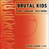 Body Language (Original Mix) - Brutal Kids