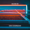 Holding On (Original Mix) - Chris Schambacher