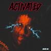 ACTIVATED! (Explicit) - Malak Osli