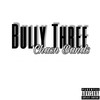 Chasn Bands (Explicit) - Bully Three