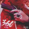 360° (feat. ccristxbalcc) (Explicit) - Acetrue&Ccristxbalcc