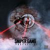 Sniper Gang Freestyle (Explicit) - 22Gz