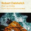 Por La Orilla (Z8phyR Remix) - Robert Dalshetch