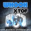 WHOOH (Afflidance Anthem 2012) - X-Tof