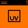 Yantra (Extended Mix) - Fuenka
