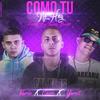 Como Tu No Hay(feat. Cora) - Kario&Yaret&CORA