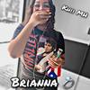Brianna (Explicit) - Khii MH&Kris Barzola