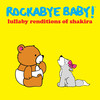 Gypsy - Rockabye Baby&Ian Alec Dench&Amanda Ghost&Shakira Isabel Mebarak Ripoll&Carl Allen Sturken