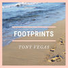 Footprints - Tony Vegas