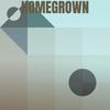 Homegrown - Courtny