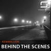 Behind The Scenes (Original Mix) - KewMillion