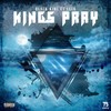 Kings Pray (Explicit) - Black King&Leek