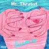 Illusion (Original Mix) - Mr. ThruouT