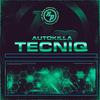 Tecniq - Autokilla&Hector Hernandez