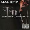 On Your Own (S.L.A.B.ED) - Trae&C-Loc