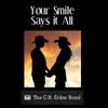 Your Smile Says It All (Duet) - The C.R. Ecker Band